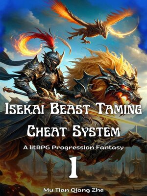 cover image of Isekai Beast Taming Cheat System